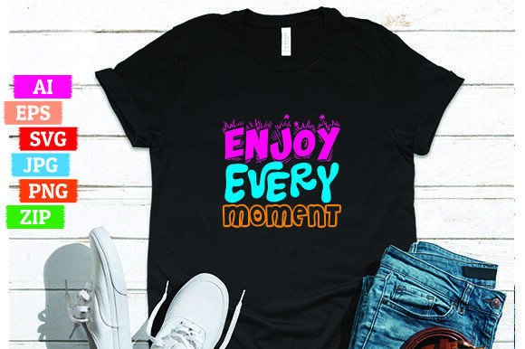 Enjoy Every Moment: Premium Graphics and Freebies