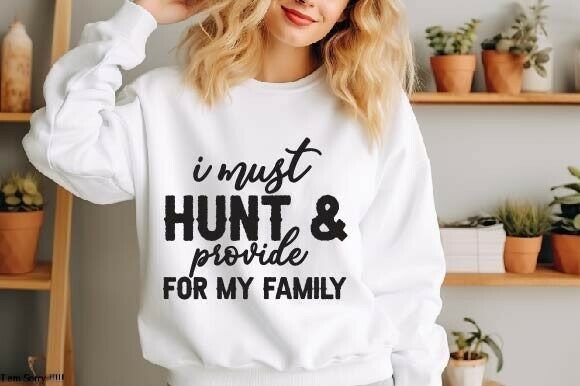 I Must Hunt SVG: Bold Graphics for Freebies