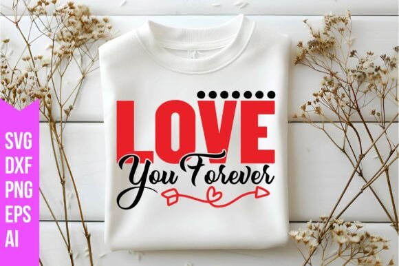Love You Forever Svg: Graphics & Freebies Review