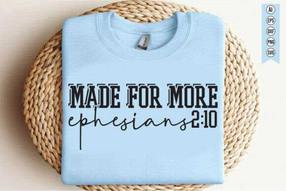 Made for More Ephesians 2 10: Graphics Freebies Review