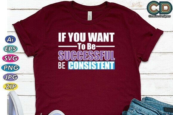 Review: Free Motivational T-shirt Designs for Consistency