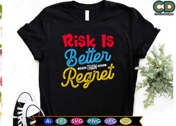 Risk is Better Than Regret: Bold Graphics & Freebies