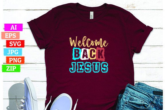 Welcome Back Jesus: Graphics & Freebies Review